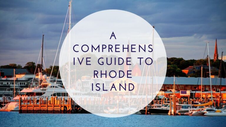 A Comprehensive Guide to Rhode Island